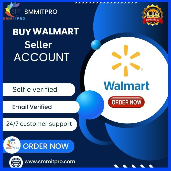 Buy Walmart Seller Account - Business Approved 100% Safe Walmart